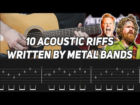 10 Awesome Acoustic Metal Riffs