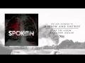 Spoken - Hollow And Untrue (Audio)