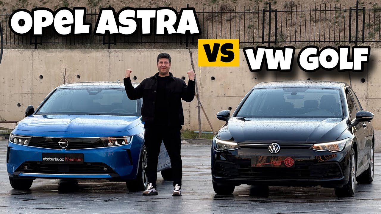 Volkswagen Golf 8 Mi? | Opel Astra L Mi? | Kiyaslama! Otomobil Günlüklerim