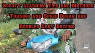 scooty learning Turning methods And How to Drive speed Break.