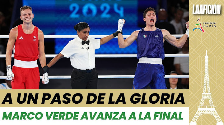 ¡Va por el ORO! Marco Verde se mete a la Final de boxeo en París 2024