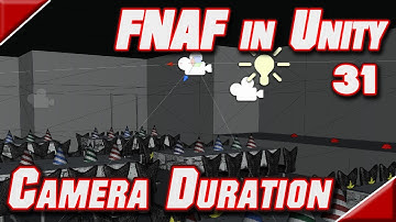 FNAF in Unity - 31 - Camera Duration