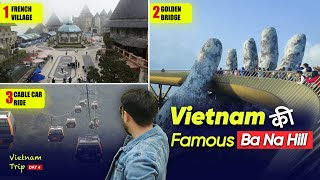 Golden Bridge Ba Na Hills Vietnam | Day 4 | Vietnam Trip