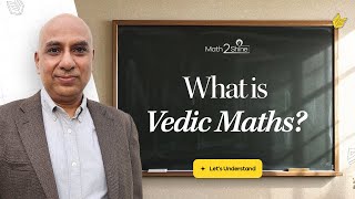Vedic Math Explained: The Ancient Secret to Faster Calculations