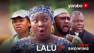 Lalu 2 Latest Yoruba Movie 2024 Drama | Ronke Odusanya|Juliet Jatto | Feranmi Oyalowo|Zainab Mutiu
