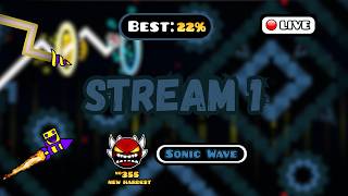 🔴Sonic Wave: 22%🔴NEW HARDEST🔴Stream 1🔴73-90%, 87-100%