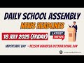 School Assembly Today S News Headlines For 18 July 2025 In English School Assembly Today S News Headlines For 18 July 2025 In English