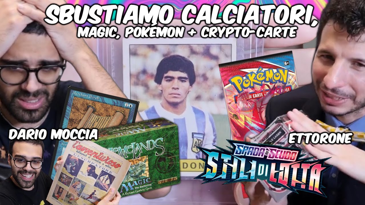 SBUSTIAMO CALCIATORI, MAGIC, POKÉMON con DARIO MOCCIA, ETTORE, MASELLA + DISCORSO sulle CRYPTO-CARTE