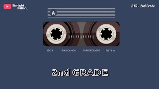 BTS ▫️ SECOND GRADE | INDO LIRIK