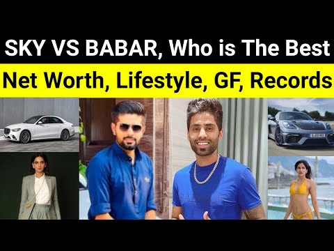 Babar Azam VS Suryakumar Yadav Lifestyle Comparison, Biography, Girlfriend, Net Worth, Record, Cars