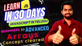 Learn JavaScript in 30 days | Episode -9 Arrays covered in JavaScript | #javascript  #telugu