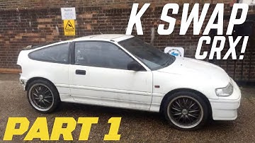 HONDA K20 CRX PROJECT CRX-K EPISODE 1 **K-SWAP HONDA**