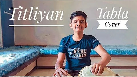 Titliyan | Tabla cover | by Yash Kulkarni |