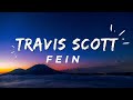 Travis scott  fen ft playboi cartiofficial lyrics