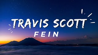 Travis Scott - FE!N ft. Playboi Carti(Official Lyrics Video)