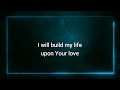 I Will Build My Life/Is He Worthy- with Vocals