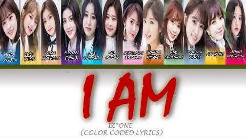 How Would IZ*ONE OT12 sing I AM (Produce48) [COLOR CODED LYRICS  ]