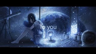 Video thumbnail of "【オリジナル・ボーカル】 To you 【FELT】【Subbed】"