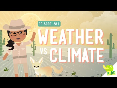 मौसम बनाम जलवायु: क्रैश कोर्स किड्स #28.1