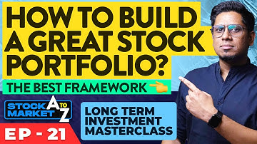 The BEST Framework to Create a Diversified Stock Portfolio - Stock Market A to Z E21