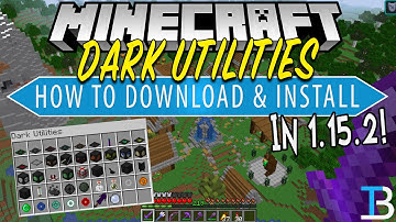 How To Download & Install Dark Utilities in Minecraft 1.15.2