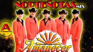 Conjunto Amanecer 🔥-Mix De Puras Norteñas-🔥 #DjAlfonzo