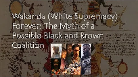 Wakanda (White Supremacy) Forever: The Myth of a P...