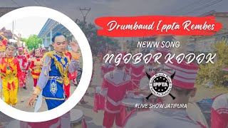 🐸NGOBOR KODOK🐸 || DRUMBAND IPPTA REMBES || LIVE JATIPURA