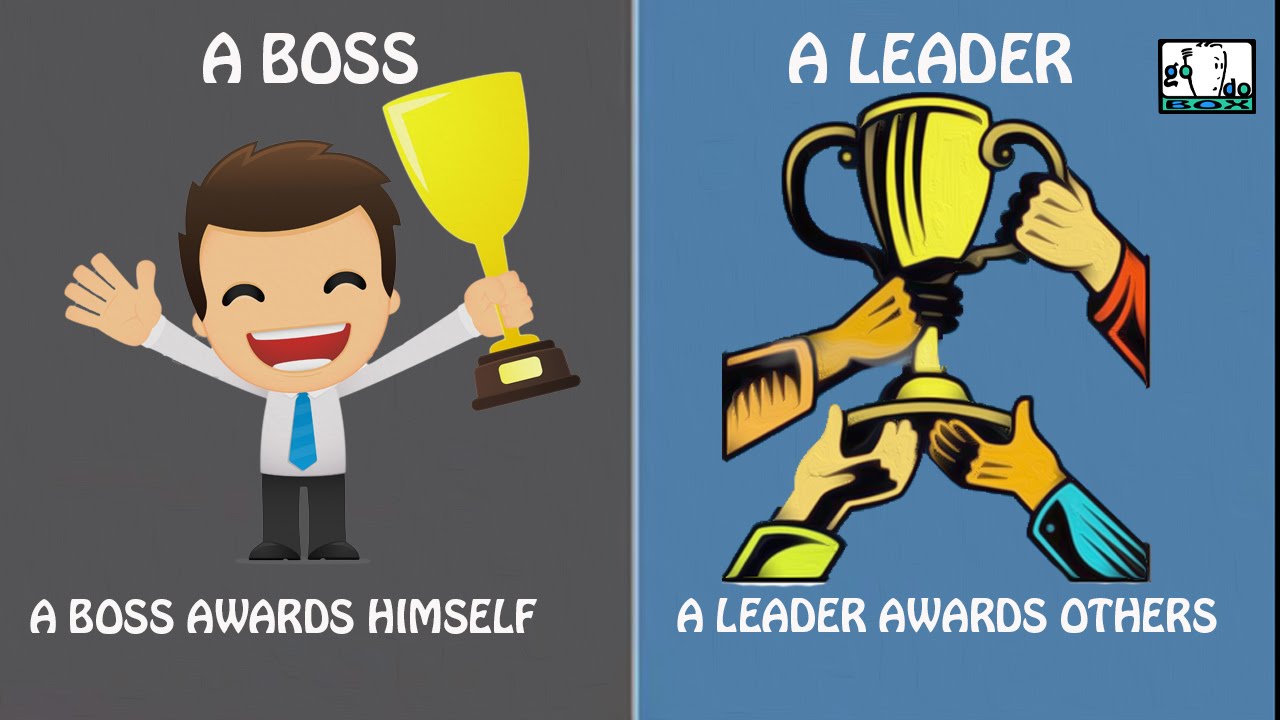 Youtube Boss Vs Leader Leader Leadership