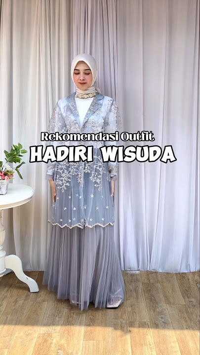 Rekomendasi outfit hadiri wisuda #dress #wisuda