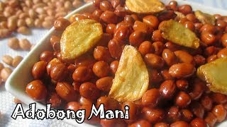 Adobong Mani Recipe | Salted Peanut With Garlic | Fried Peanut