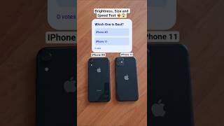 iPhone XR vs iPhone 11 Ultimate Comparison | Speed, Size & Brightness Test 📱⚡ #shorts #viral