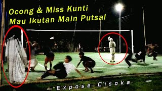 262 ▶️ Ocong & Miss Kunti Mau Ikutan Main Putsal #prankkuntilanak #prank #ghostprank #funny