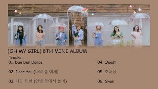 [FULL ALBUM] OH MY GIRL (오마이걸) - Dear OH MY GIRL (8th Mini Album)