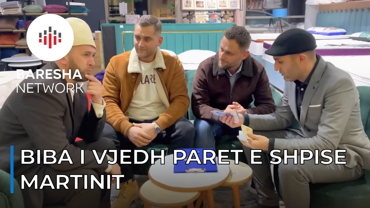 Biba i vjedh paret e shpise Martinit : (Moderna Furnitur Mobileri & Comflex)