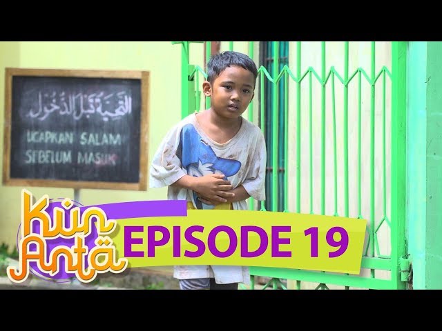 Baiknya Ustadz Ridwan, Membantu Anak Jalanan Untuk Masuk Kun Anta - Kun Anta Eps 19 class=