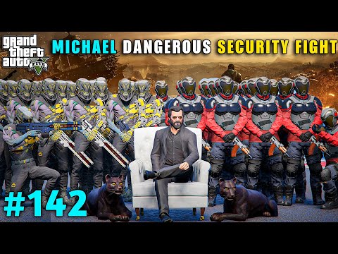 MICHAEL DANGEROUS TIGER COMMANDOS FIGHT WITH DUBAI KING | GTA V GAMEPLAY #142