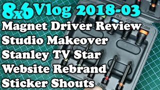 8x6 Vlog ►Micaton Magnet Driver Review - Studio Makeover - Website Rebrand - Workshop Sticker Update