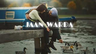 Jaan Warda (Slowed+Reverb) Sartaj Virk | New Romantic Punjabi Song 2023