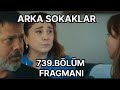 Arka Sokaklar 739.Bölüm Fragmanı / Hüsnü Çoban bu bölümde her şeyi yakabilir #hüsnüçoban 