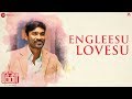 Engleesu Lovesu Pakkiri Dhanush Jonita Gandhi Amit Trivedi Engleesu Lovesu Pakkiri Dhanush Jonita Gandhi Amit Trivedi