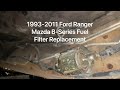 How to Replace Fuel Filter 1993-2011 Ford Ranger Mazda B-Series