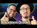 Lets talk 4  blackmass design  sur le chemin du succs 