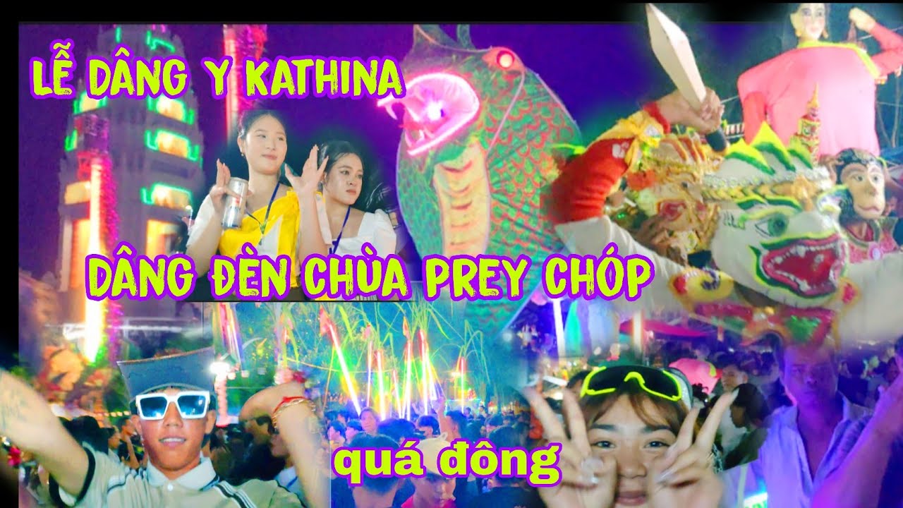 lễ Dâng Y kathina chùa Khmer prey chóp (Dâng đèn) sóc Trăng 2035