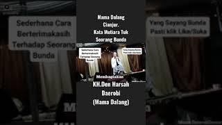 Mama Dalang Cianjur Kata Mutiara Tuk Seorang Bunda