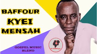 BAFFOUR KYEI MENSAH and the Victory Voices [ gospel mixtape 2 ]