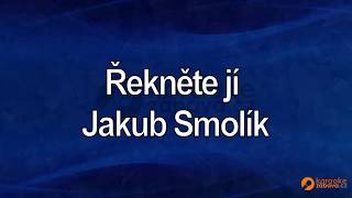 FullHD karaoke Řekněte jí - Jakub Smolík - ukázka