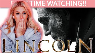 LINCOLN (2012) | FIRST TIME WATCHING | MOVIE REACTION