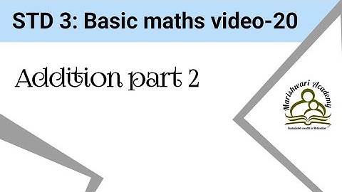 STD 3:  Basic maths video-20 : Addition part 2: #3rd #government #students #maths #math #mathematics
