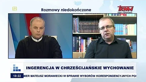 Rozmowy niedokoczone: Ingerencja w chrzecijaskie w...